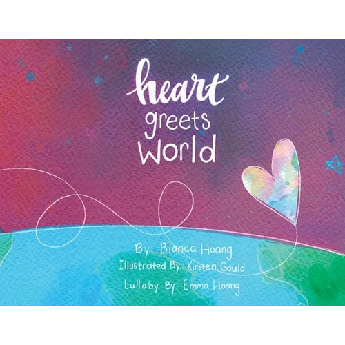 Heart Greets World - Paperback