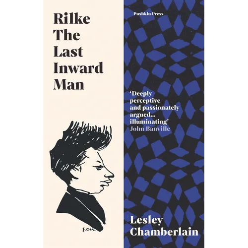 Rilke: The Last Inward Man - Paperback