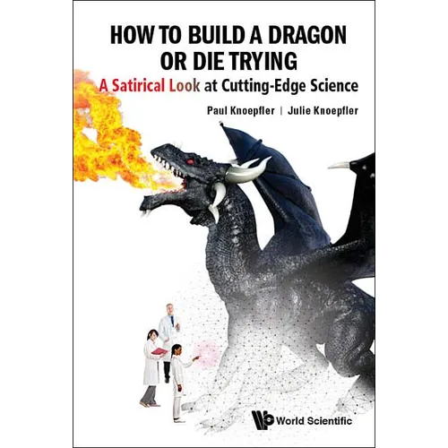 How to Build a Dragon or Die Trying - Paperback