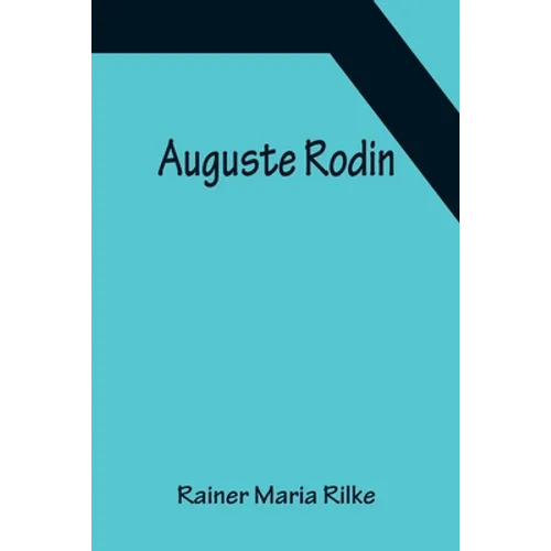 Auguste Rodin - Paperback