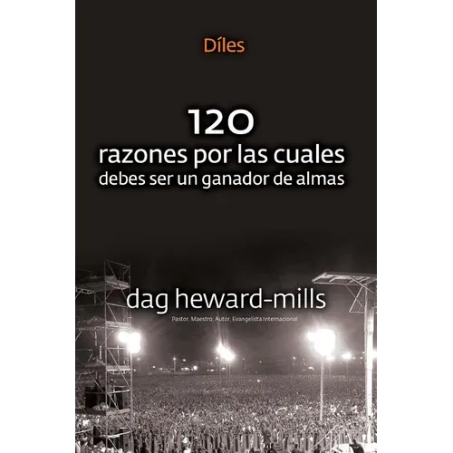 Díles (120 razones por las cuales debes ser un ganador de almas) - Paperback