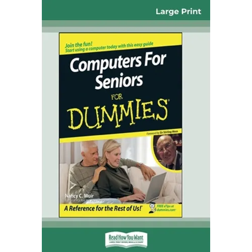 Computers for Seniors for Dummies(R) (16pt Large Print Edition) - Paperback