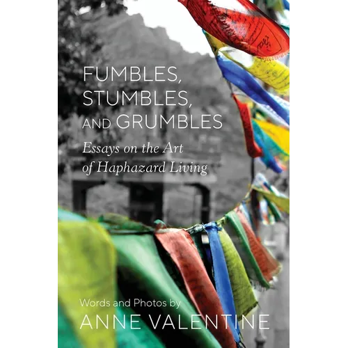 Fumbles, Stumbles, and Grumbles - Paperback