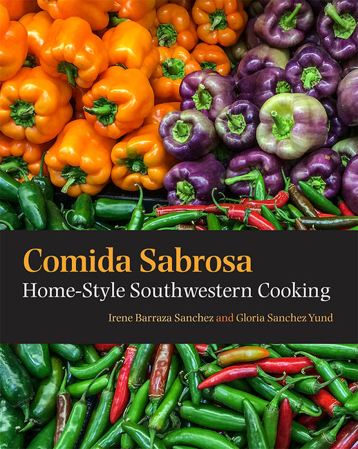 Comida Sabrosa: Home-Style Southwestern Cooking - Spiral