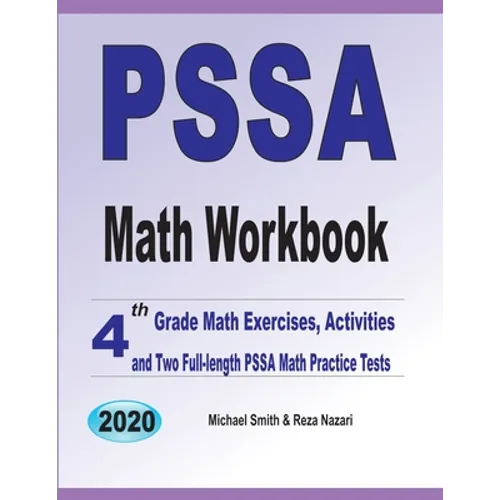 PSSA Math Workbook: 4th Grade Math Exercises, Activities, and Two Full-Length PSSA Math Practice Tests - Paperback