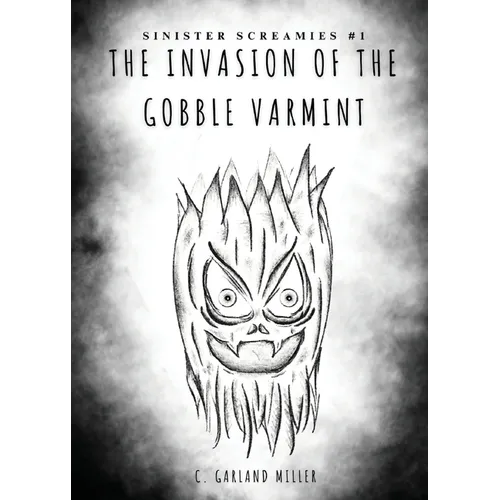 The Invasion of the Gobble Varmint - Paperback