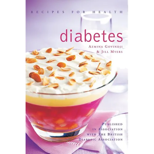 Diabetes: Low Fat, Low Sugar, Carbohydrate-Counted Recipes for the Management of Diabetes - Paperback