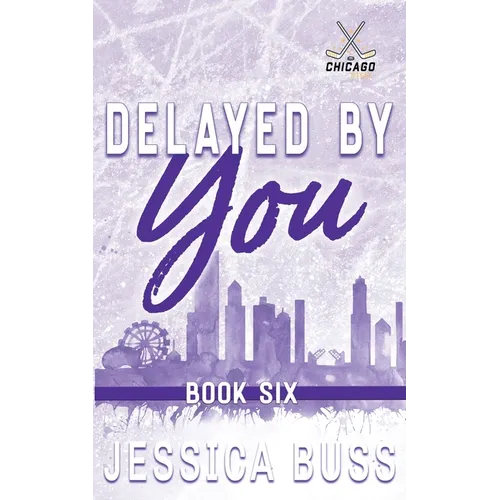 Delayed By You: Best Friends to Lovers - Paperback