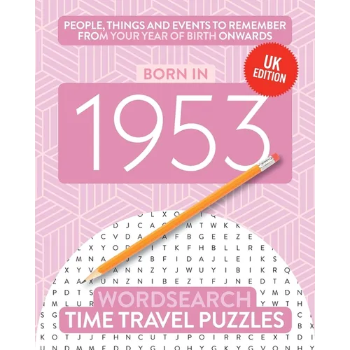 Born in 1953: Your Life in Wordsearch Puzzles - Paperback