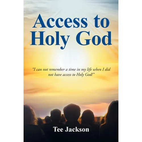 Access to Holy God - Paperback