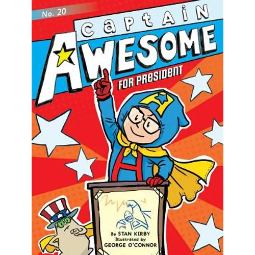 Captain Awesome for President - Hardcover
