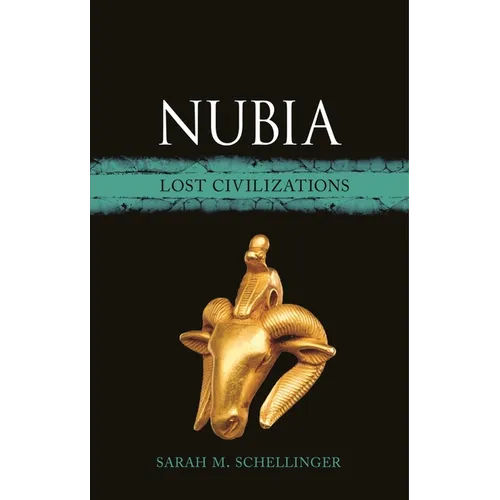 Nubia: Lost Civilizations - Hardcover
