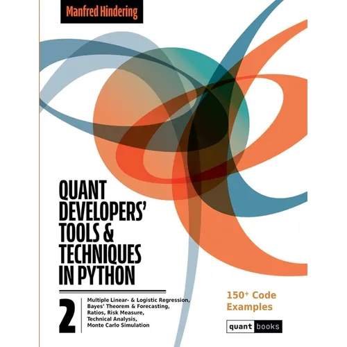 Quant Developers' Tools and Techniques - Paperback