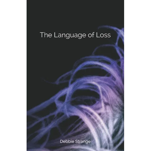 The Language of Loss - Paperback