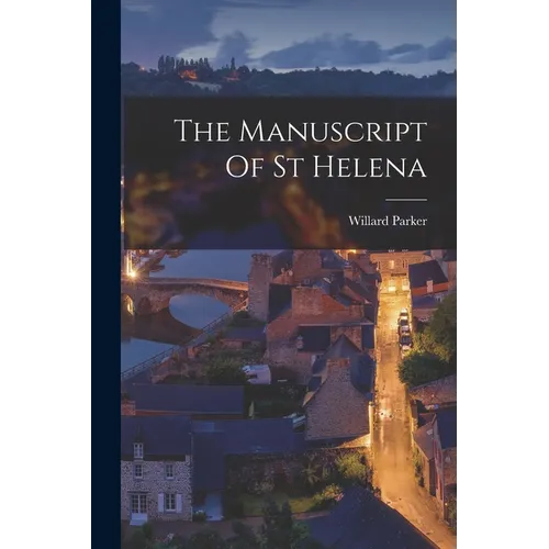 The Manuscript Of St Helena - Paperback