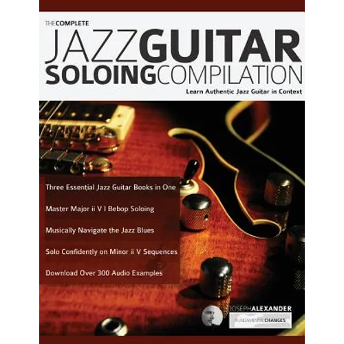 The Complete Jazz Guitar Soloing Compilation - Paperback