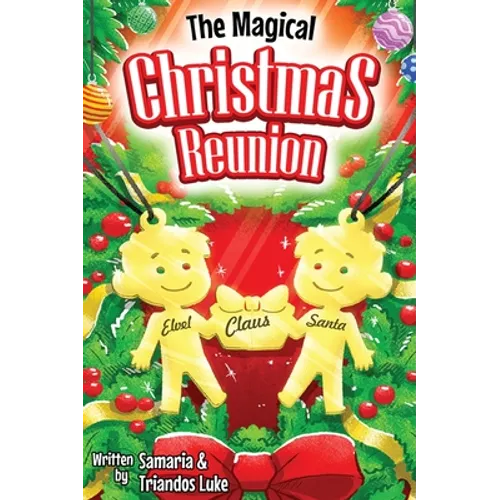 The Magical Christmas Reunion - Hardcover