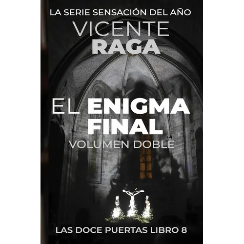 El enigma final - Volumen doble: Las doce puertas parte VIII - Paperback