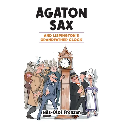 Agaton Sax and Lispington's Grandfather Clock - Paperback
