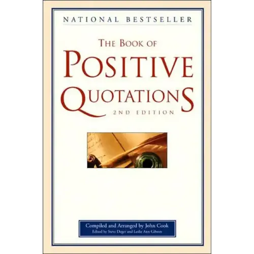 The Book of Positive Quotations - Paperback