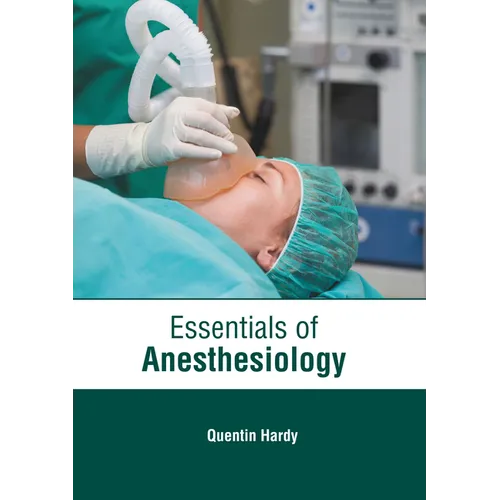 Essentials of Anesthesiology - Hardcover