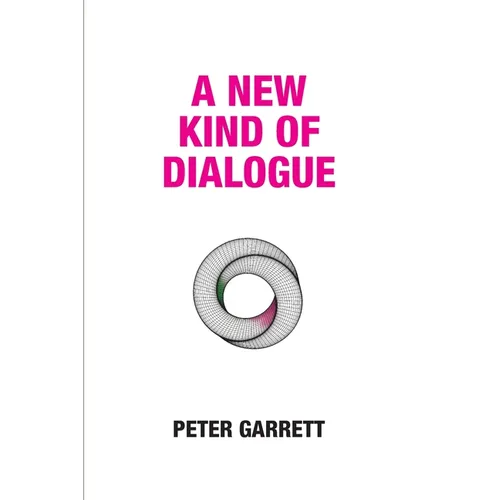 A New Kind of Dialogue - Hardcover