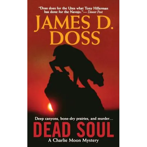 Dead Soul: A Charlie Moon Mystery - Paperback