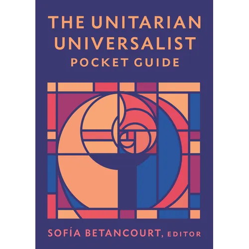 The Unitarian Universalist Pocket Guide: Seventh Edition - Paperback