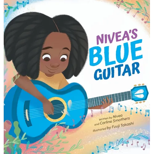 Nivea's Blue Guitar - Hardcover