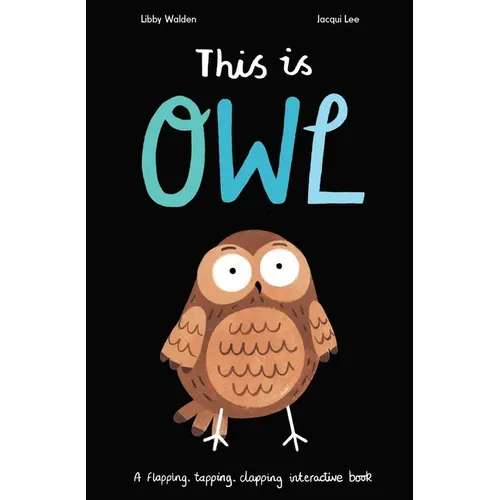 This Is Owl - Hardcover