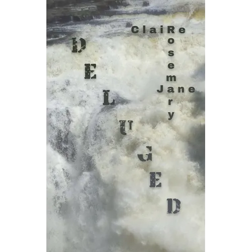 Deluged - Hardcover