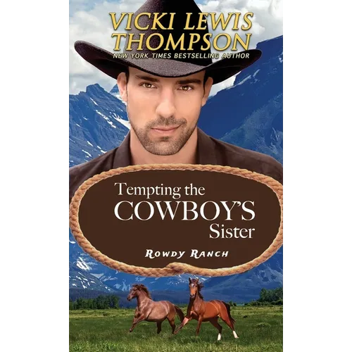 Tempting the Cowboy's Sister - Paperback