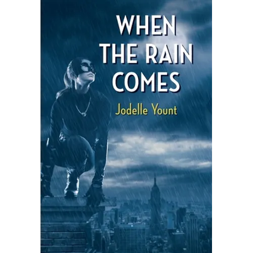 When the Rain Comes - Hardcover