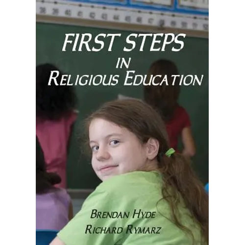 First Steps in Religious Education - Paperback