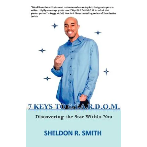 7 Keys To S.T.A.R.D.O.M. discovering the star within you - Paperback