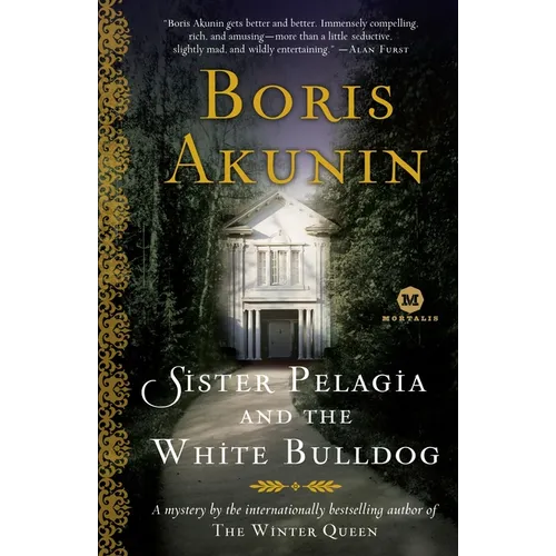 Sister Pelagia and the White Bulldog: A Mystery by the internationally bestselling author of The Winter Queen - Paperback