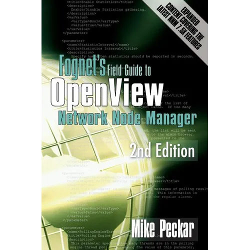 Fognet's Field Guide to OpenView Network Node Manager, 2nd Edition - Paperback
