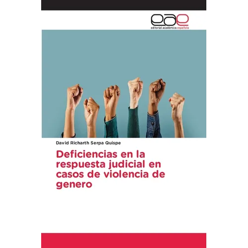 Deficiencias en la respuesta judicial en casos de violencia de genero - Paperback
