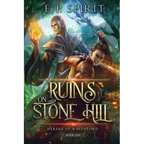 The Ruins on Stone Hill (Heroes of Ravenford Book 1) - Paperback