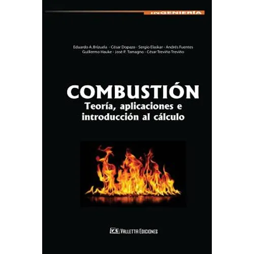 Combustión: Teoría, aplicaciones e introducción al cálculo - Paperback