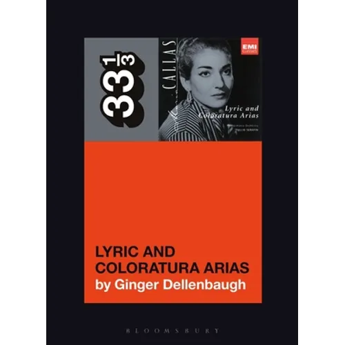 Maria Callas's Lyric and Coloratura Arias - Paperback