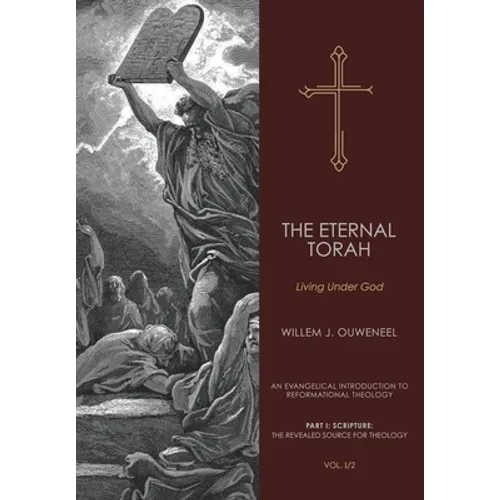 Eternal Torah: Living Under God - Hardcover