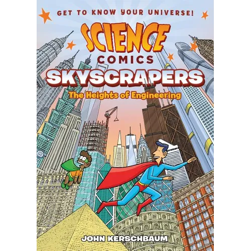 Science Comics: Skyscrapers: The Heights of Engineering - Paperback