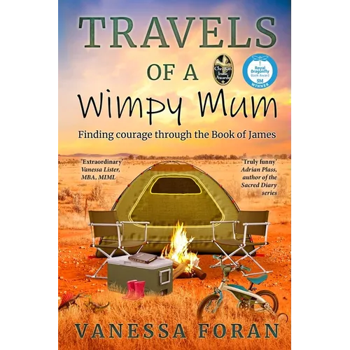 Travels of a Wimpy Mum: Finding courage through the Book of James - Paperback