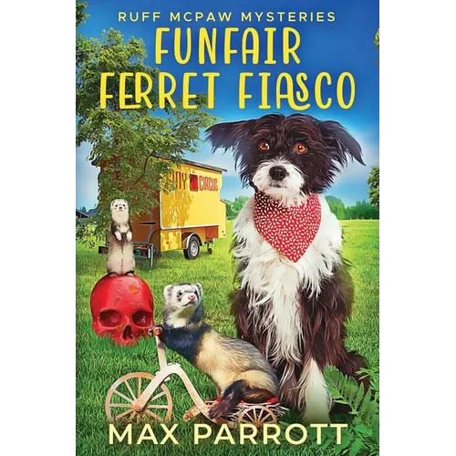 Funfair Ferret Fiasco: A Cozy Animal Mystery - Paperback