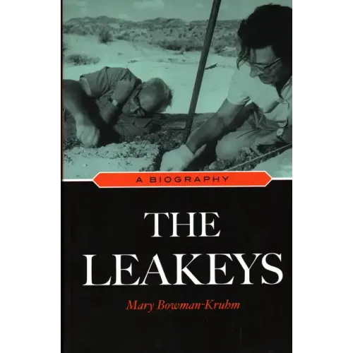 The Leakeys: A Biography - Paperback