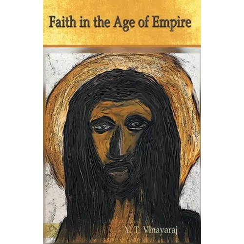 Faith in the Age of Empire - Paperback