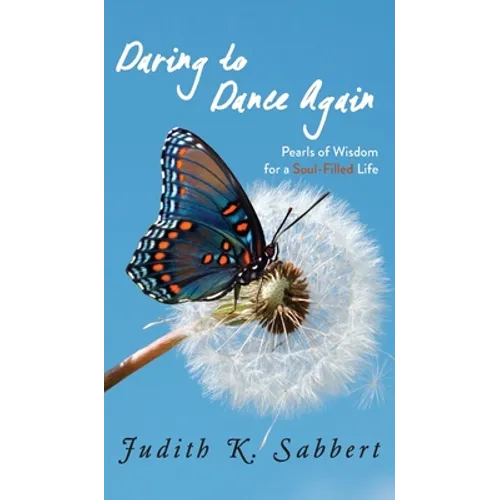 Daring to Dance Again - Hardcover