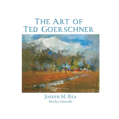The Art of Ted Goerschner - Paperback