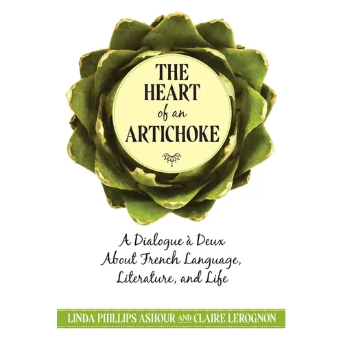 The Heart of an Artichoke - Paperback